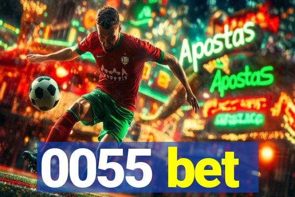 0055 bet